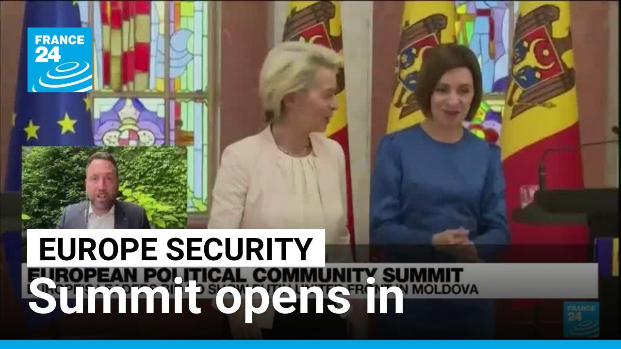 European summit opens in Moldova with Ukraine war, regional conflicts on agenda – France 24